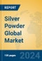 Silver Powder Global Market Insights 2024, Analysis and Forecast to 2029, by Manufacturers, Regions, Technology, Application - Product Image