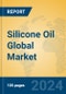 Silicone Oil Global Market Insights 2024, Analysis and Forecast to 2029, by Manufacturers, Regions, Technology, Application - Product Image