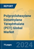Polycyclohexylene Dimethylene Terephthalate (PCT) Global Market Insights 2024, Analysis and Forecast to 2029, by Manufacturers, Regions, Technology, Application- Product Image