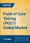 Point of Care Testing (POCT) Global Market Insights 2024, Analysis and Forecast to 2029, by Market Participants, Regions, Technology, Application, Product Type - Product Image