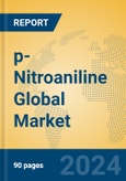 p-Nitroaniline Global Market Insights 2024, Analysis and Forecast to 2029, by Manufacturers, Regions, Technology, Application- Product Image