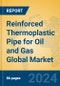 Reinforced Thermoplastic Pipe for Oil and Gas Global Market Insights 2024, Analysis and Forecast to 2029, by Manufacturers, Regions, Technology, Application - Product Thumbnail Image