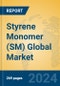 Styrene Monomer (SM) Global Market Insights 2024, Analysis and Forecast to 2029, by Manufacturers, Regions, Technology, Application - Product Image