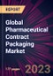 Global Pharmaceutical Contract Packaging Market 2023-2027 - Product Thumbnail Image