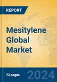 Mesitylene Global Market Insights 2024, Analysis and Forecast to 2029, by Manufacturers, Regions, Technology, Application- Product Image