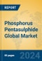 Phosphorus Pentasulphide Global Market Insights 2024, Analysis and Forecast to 2029, by Manufacturers, Regions, Technology, Application - Product Image