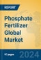 Phosphate Fertilizer Global Market Insights 2024, Analysis and Forecast to 2029, by Manufacturers, Regions, Technology, Application, Product Type - Product Image