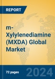m-Xylylenediamine (MXDA) Global Market Insights 2024, Analysis and Forecast to 2029, by Manufacturers, Regions, Technology, Application- Product Image