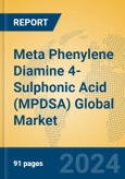 Meta Phenylene Diamine 4-Sulphonic Acid (MPDSA) Global Market Insights 2024, Analysis and Forecast to 2029, by Manufacturers, Regions, Technology, Application- Product Image