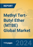 Methyl Tert-Butyl Ether (MTBE) Global Market Insights 2024, Analysis and Forecast to 2029, by Manufacturers, Regions, Technology, Application- Product Image