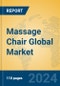 Massage Chair Global Market Insights 2024, Analysis and Forecast to 2029, by Manufacturers, Regions, Technology, Application, Product Type - Product Thumbnail Image