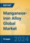 Manganese-iron Alloy Global Market Insights 2024, Analysis and Forecast to 2029, by Manufacturers, Regions, Technology, Application, Product Type - Product Image