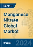 Manganese Nitrate Global Market Insights 2024, Analysis and Forecast to 2029, by Manufacturers, Regions, Technology, Application- Product Image