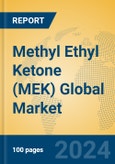 Methyl Ethyl Ketone (MEK) Global Market Insights 2024, Analysis and Forecast to 2029, by Manufacturers, Regions, Technology, Application- Product Image