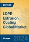 LDPE Extrusion Coating Global Market Insights 2024, Analysis and Forecast to 2029, by Manufacturers, Regions, Technology, Application - Product Thumbnail Image