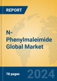 N-Phenylmaleimide Global Market Insights 2024, Analysis and Forecast to 2029, by Manufacturers, Regions, Technology, Application- Product Image