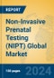 Non-Invasive Prenatal Testing (NIPT) Global Market Insights 2024, Analysis and Forecast to 2029, by Market Participants, Regions, Technology, Product Type - Product Image