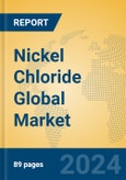 Nickel Chloride Global Market Insights 2024, Analysis and Forecast to 2029, by Manufacturers, Regions, Technology, Application- Product Image