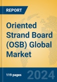 Oriented Strand Board (OSB) Global Market Insights 2024, Analysis and Forecast to 2029, by Manufacturers, Regions, Technology, Application- Product Image