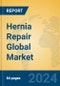 Hernia Repair Global Market Insights 2024, Analysis and Forecast to 2029, by Manufacturers, Regions, Technology, Application - Product Image