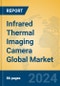 Infrared Thermal Imaging Camera Global Market Insights 2024, Analysis and Forecast to 2029, by Manufacturers, Regions, Technology, Application, Product Type - Product Image