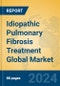 Idiopathic Pulmonary Fibrosis Treatment Global Market Insights 2024, Analysis and Forecast to 2029, by Market Participants, Regions, Technology, Product Type - Product Thumbnail Image