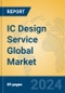 IC Design Service Global Market Insights 2024, Analysis and Forecast to 2029, by Market Participants, Regions, Technology, Application - Product Image
