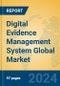 Digital Evidence Management System Global Market Insights 2024, Analysis and Forecast to 2029, by Market Participants, Regions, Technology, Application, Product Type - Product Image