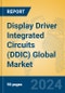 Display Driver Integrated Circuits (DDIC) Global Market Insights 2024, Analysis and Forecast to 2029, by Manufacturers, Regions, Technology, Application, Product Type - Product Image