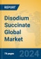 Disodium Succinate Global Market Insights 2024, Analysis and Forecast to 2029, by Manufacturers, Regions, Technology, Application - Product Image