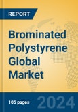 Brominated Polystyrene Global Market Insights 2024, Analysis and Forecast to 2029, by Manufacturers, Regions, Technology, Application- Product Image