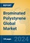 Brominated Polystyrene Global Market Insights 2024, Analysis and Forecast to 2029, by Manufacturers, Regions, Technology, Application - Product Image