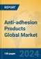 Anti-adhesion Products Global Market Insights 2024, Analysis and Forecast to 2029, by Manufacturers, Regions, Technology, Product Type - Product Thumbnail Image