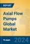 Axial Flow Pumps Global Market Insights 2024, Analysis and Forecast to 2029, by Manufacturers, Regions, Technology, Application - Product Image