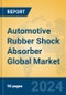 Automotive Rubber Shock Absorber Global Market Insights 2024, Analysis and Forecast to 2029, by Manufacturers, Regions, Technology, Application - Product Image