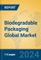 Biodegradable Packaging Global Market Insights 2024, Analysis and Forecast to 2029, by Manufacturers, Regions, Technology, Application, Product Type - Product Image