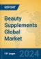 Beauty Supplements Global Market Insights 2024, Analysis and Forecast to 2029, by Market Participants, Regions, Technology, Application, Product Type - Product Image