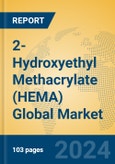 2-Hydroxyethyl Methacrylate (HEMA) Global Market Insights 2024, Analysis and Forecast to 2029, by Manufacturers, Regions, Technology, Application- Product Image