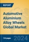 Automotive Aluminium Alloy Wheels Global Market Insights 2024, Analysis and Forecast to 2029, by Manufacturers, Regions, Technology, Application, Product Type - Product Image