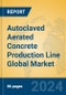 Autoclaved Aerated Concrete Production Line Global Market Insights 2024, Analysis and Forecast to 2029, by Manufacturers, Regions, Technology, Application - Product Image
