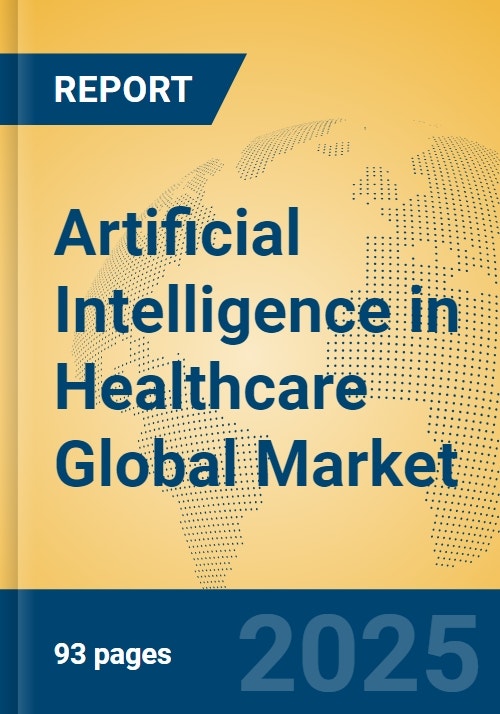 Artificial Intelligence in Healthcare Global Market Insights 2025 ...
