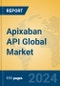 Apixaban API Global Market Insights 2024, Analysis and Forecast to 2029, by Manufacturers, Regions, Technology, Application - Product Image