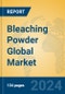 Bleaching Powder Global Market Insights 2024, Analysis and Forecast to 2029, by Manufacturers, Regions, Technology, Application, Product Type - Product Image