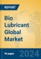 Bio Lubricant Global Market Insights 2024, Analysis and Forecast to 2029, by Manufacturers, Regions, Technology, Application - Product Image