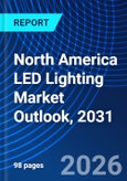 North America LED Lighting Market Outlook, 2031- Product Image