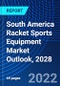 South America Racket Sports Equipment Market Outlook, 2028 - Product Thumbnail Image