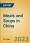 Meals and Soups in China - Product Image