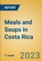 Meals and Soups in Costa Rica - Product Image