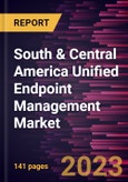 South & Central America Unified Endpoint Management Market Forecast to 2028 - COVID-19 Impact and Regional Analysis- Product Image