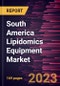 South America Lipidomics Equipment Market Forecast to 2028 - COVID-19 Impact and Regional Analysis - Product Thumbnail Image